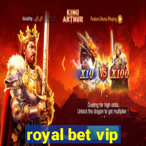 royal bet vip